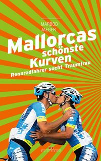 Produktbild: Mallorcas sch&ouml;nste Kurven