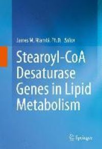 Produktbild: Stearoyl-CoA Desaturase Genes in Lipid Metabolism
