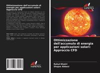 Produktbild: Ottimizzazione dell'accumulo di energia per applicazioni solari: Approccio CFD