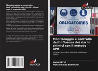 Produktbild: Monitoraggio e controllo dell'influenza dei rischi chimici con il metodo APR