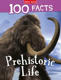 Produktbild: Matthews, R: 100 Facts Prehistoric Life