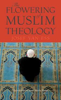 Produktbild: Flowering Of Muslim Theology