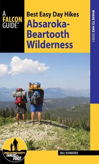 Produktbild: Schneider, B: Best Easy Day Hikes Absaroka-Beartooth Wildern