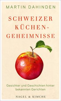 Produktbild: Schweizer K&uuml;chengeheimnisse