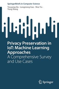 Produktbild: Privacy Preservation in IoT: Machine Learning Approaches