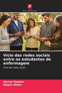 Produktbild: V&iacute;cio das redes sociais entre os estudantes de enfermagem