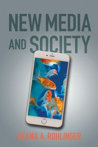 Produktbild: Rohlinger, D: New Media and Society