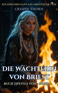 Produktbild: Die W&auml;chterin von Briest (Boria, #2)
