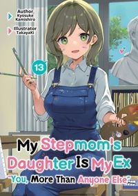 Produktbild: My Stepmom's Daughter Is My Ex: Volume 13