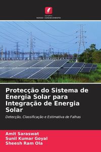 Produktbild: Protec&ccedil;&atilde;o do Sistema de Energia Solar para Integra&ccedil;&atilde;o de Energia Solar