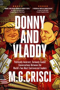 Produktbild: Donny and Vladdy: Politically-Incorrect, Curiously Candid Conversations Between the World's Two Most Controversial Leaders