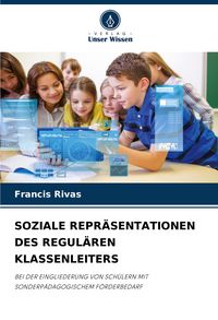 Produktbild: Soziale Repr&auml;sentationen des Regul&auml;ren Klassenleiters