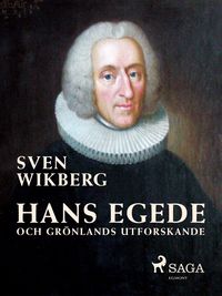Produktbild: Hans Egede och Gr&ouml;nlands utforskande