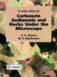 Produktbild: A Color Atlas of Carbonate Sediments and Rocks Under the Microscope