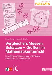 Bild vom Artikel Vergleichen, Messen, Schätzen - Größen im Mathematikunterricht vom Autor Dinah Reuter