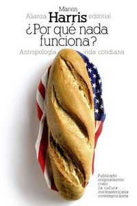 Produktbild: &iquest;Por qu&eacute; nada funciona? : antropolog&iacute;a de la vida cotidiana