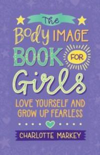 Produktbild: Markey, C: Body Image Book for Girls