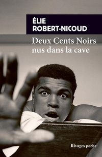 Produktbild: Deux cents Noirs nus dans la cave