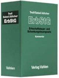Produktbild: Erbschaftsteuer- und Schenkungsteuergesetz (ohne Fortsetzungslieferung). Inkl. 71. Erg&auml;nzungslieferung