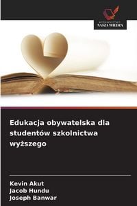 Produktbild: Edukacja obywatelska dla student&oacute;w szkolnictwa wy&iquest;szego