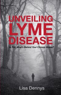 Produktbild: Unveiling Lyme Disease
