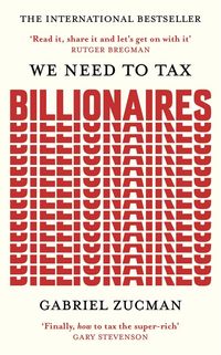 Produktbild: We Need to Tax Billionaires