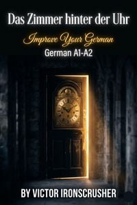 Produktbild: Das Zimmer hinter der Uhr