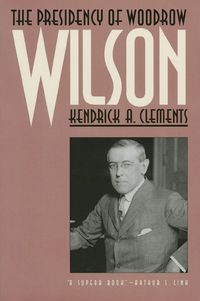 Produktbild: Presidency of Woodrow Wilson