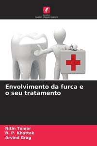 Produktbild: Envolvimento da furca e o seu tratamento
