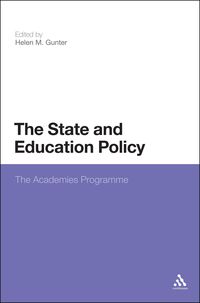 Produktbild: The State and Education Policy: The Academies Programme