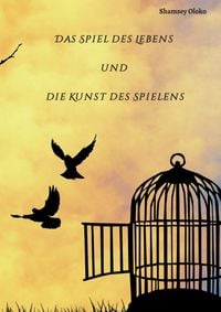 Produktbild: Das Spiel des Lebens und die Kunst des Spielens