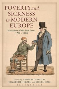 Produktbild: Poverty and Sickness in Modern Europe