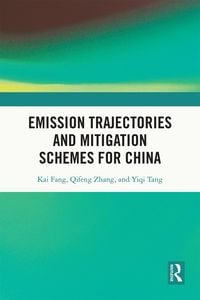 Produktbild: Emission Trajectories and Mitigation Schemes for China