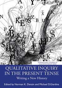 Produktbild: Qualitative Inquiry in the Present Tense
