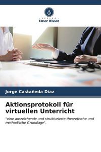 Produktbild: Aktionsprotokoll f&uuml;r virtuellen Unterricht
