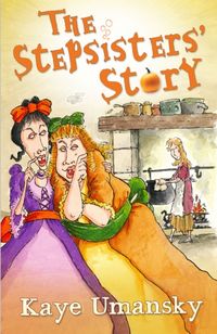 Produktbild: Umansky, K: The Stepsisters' Story