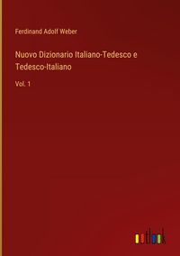 Produktbild: Nuovo Dizionario Italiano-Tedesco e Tedesco-Italiano