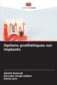 Produktbild: Options proth&eacute;tiques sur implants