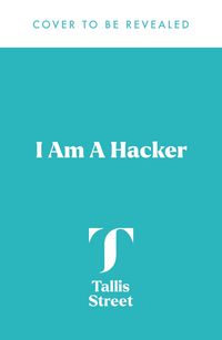 Produktbild: I Am A Hacker