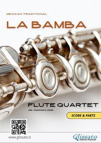 Produktbild: Flute Quartet sheet music: La Bamba (score & parts)