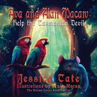 Produktbild: Ava and Alan Macaw Help the Tasmanian Devil