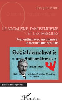 Produktbild: Le socialisme, l'antisemitisme et les imbeciles