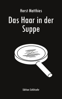 Produktbild: Das Haar in der Suppe