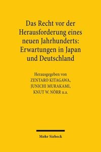 Produktbild: Das Recht vor der Herausforderung eines neuen Jahrhunderts: Erwartungen in Japan und Deutschland