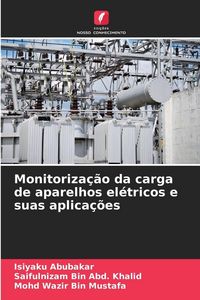 Produktbild: Monitoriza&ccedil;&atilde;o da carga de aparelhos el&eacute;tricos e suas aplica&ccedil;&otilde;es