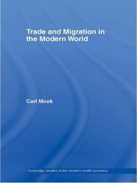 Produktbild: Mosk, C: Trade and Migration in the Modern World