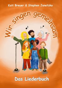 Produktbild: Wir singen gemeinsam - Das Liederbuch