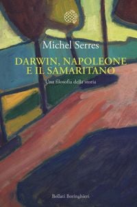 Produktbild: Darwin, Napoleone e il samaritano. Una filosofia della storia