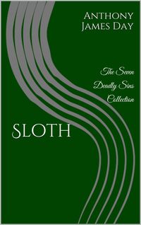Produktbild: Sloth (The 7 Deadly Sins Collection, #4)
