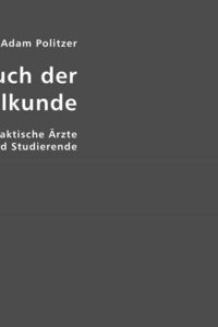 Produktbild: Politzer, A: Lehrbuch der Ohrenheilkunde f&uuml;r praktische &Auml;rzt